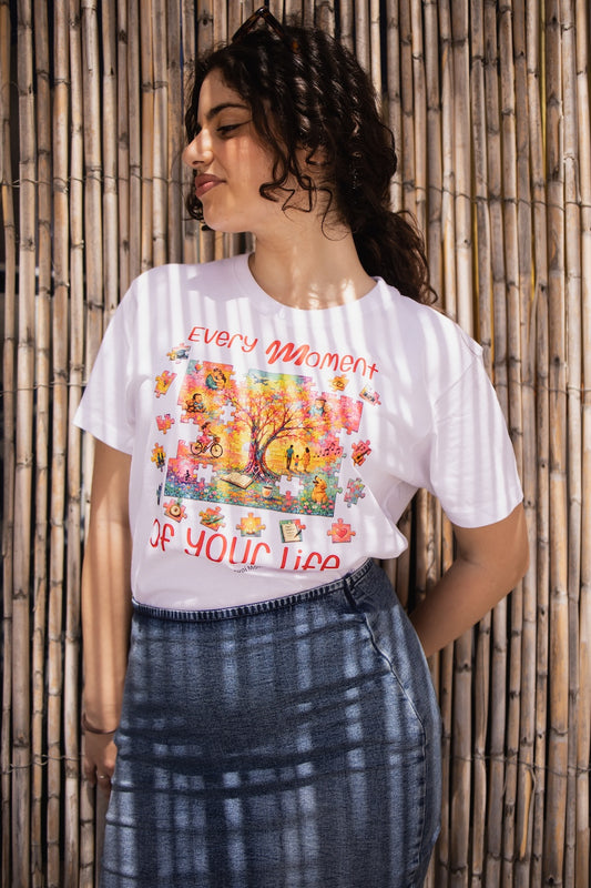 T-shirt “Every Moment of your Life”