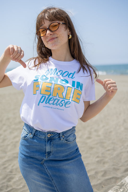 T-shirt “Mood sono in ferie please”